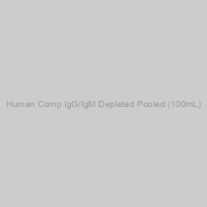 Image of Human Comp IgG/IgM Depleted Pooled (100mL)